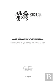 Donnees Documents Connaissances Perspectives De Recherche Et D'Enseig Nement. Actes Du 22eme Colloqu