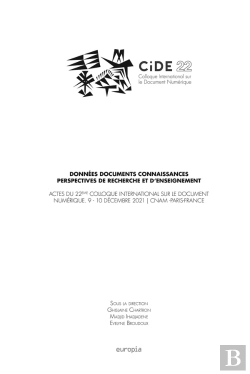 Bertrand.pt - Donnees Documents Connaissances Perspectives De Recherche Et D'Enseig Nement. Actes Du 22eme Colloqu