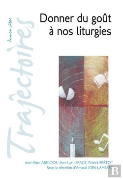 Bertrand.pt - Donner Du Goût À Nos Liturgies