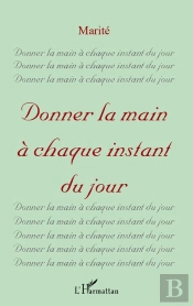 Donner La Main À Chaque Instant Du Jour