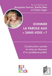 Donner La Parole Aux « Sans-Voix » ?
