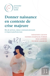 Donner Naissance En Contexte De Crise Majeure