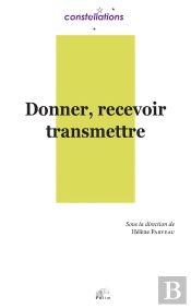 Donner, Recevoir, Transmettre