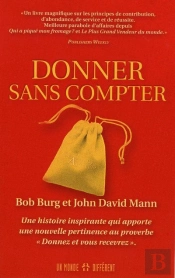 Donner Sans Compter ; Une Histoire Inspirante Qui Apporte Une Nouvelle Pertinence Au Proverbe 'Donnez Et Vous Recevrez'