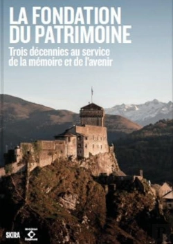 Bertrand.pt - Donner Un Avenir À Notre Histoire : 30 Ans De La Fondation Du Patrimoine