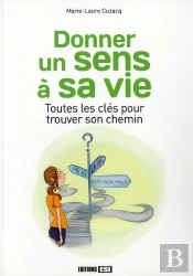 Donner Un Sens A Sa Vie