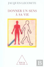 Donner Un Sens À Sa Vie