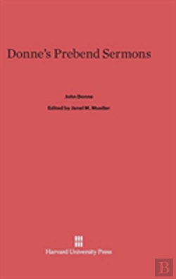 Bertrand.pt - Donne'S Prebend Sermons