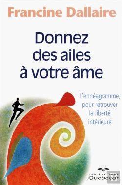 Bertrand.pt - Donnez Des Ailes A Votre Ame - L'Enneagramme  Pourretrouver La Liberte Interieure