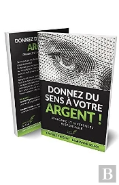 Donnez Du Sens À Votre Argent ! Investir Éthique Et Responsable