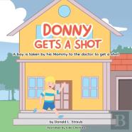 Donny Gets A Shot