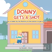 Donny Gets A Shot