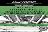 Donny'S Unauthorized Technical Guide To Harley-Davidson, 1936 To Present