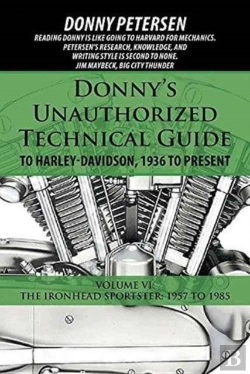 Bertrand.pt - Donny'S Unauthorized Technical Guide To Harley-Davidson, 1936 To Present
