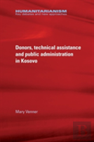 Donors, Technical Assistance And Public Administration In Kosovo