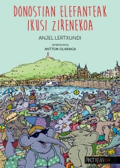 Donostian Elefanteak Ikusi Zirenekoa