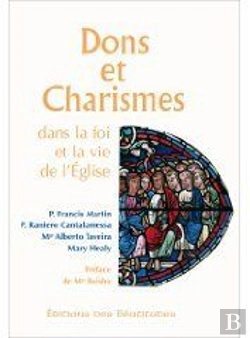 Bertrand.pt - Dons Et Charismes Dans La Foi Et La Vie Chrétienne