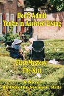 Don'T Admit You'Re In Assisted Living