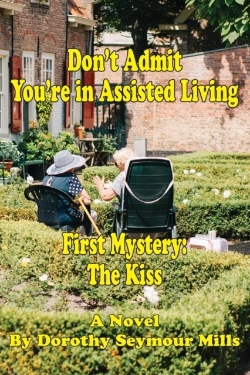 Bertrand.pt - Don'T Admit You'Re In Assisted Living