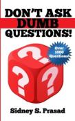 Don'T Ask Dumb Questions!