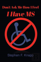 Dont Ask Me How I Feel I Have Ms