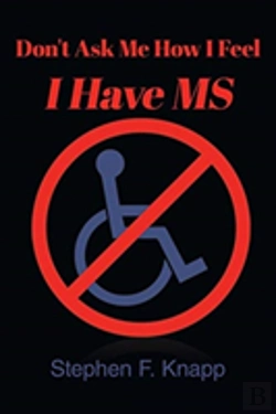 Bertrand.pt - Dont Ask Me How I Feel I Have Ms