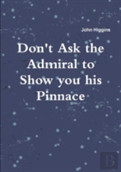 Don'T Ask The Admiral