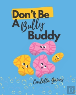 Bertrand.pt - Don'T Be A Bully Buddy