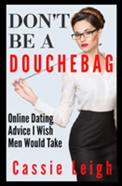 Don'T Be A Douchebag
