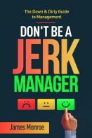 Don'T Be A Jerk Manager