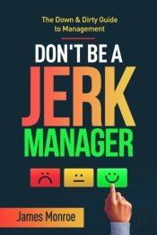 Don'T Be A Jerk Manager