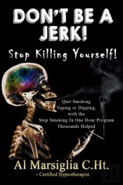 Don'T Be A Jerk!  - Stop Killing Yourself