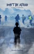 Don'T Be Afraid A Letter To A Black Son
