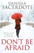 Don'T Be Afraid