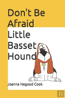 Bertrand.pt - Don'T Be Afraid Little Basset Hound
