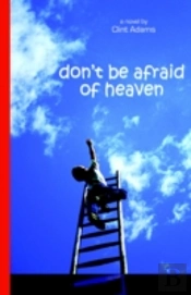 Don'T Be Afraid Of Heaven