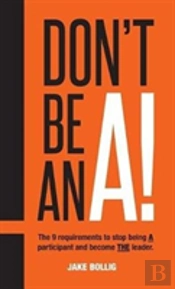 Don'T Be An A!