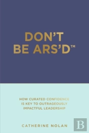 Don'T Be Ars'D