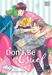 Don'T Be Cruel: 2-In-1 Edition, Vol. 1