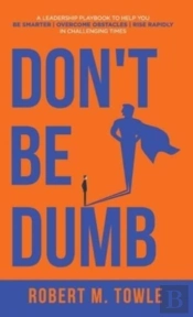 Don'T Be Dumb
