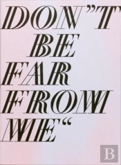 Don'T Be Far From Me