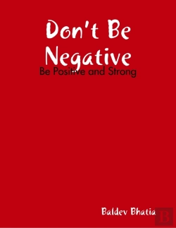 Bertrand.pt - Don'T Be Negative - Be Positive And Strong