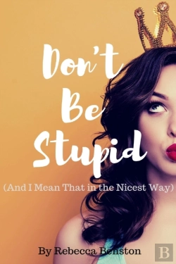 Bertrand.pt - Don'T Be Stupid  And I Mean That In The