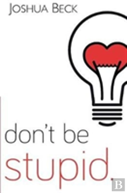 Bertrand.pt - Don'T Be Stupid.