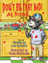 Don'T Be That Kid! At Home