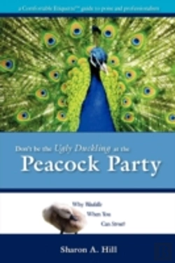 Bertrand.pt - Don'T Be The Ugly Duckling At The Peacoc