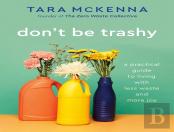 Don'T Be Trashy