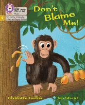 Don'T Blame Me!