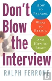 Don'T Blow The Interview