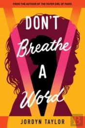 Don'T Breathe A Word